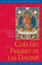 guia del paraiso de las dakinis: la practica del tantra del yoga supremo de vajrayogini-gueshe kelsang gyatso-9788492094332 guia del paraiso de las dakinis: la practica del tantra del yoga supremo de vajrayogini-gueshe kelsang gyatso-9788492094332
