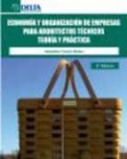 economia y organizacion de empresas para arquitectos tecnicos: te oria y practica-sebastian truyols mateu-9788492453832 economia y organizacion de empresas para arquitectos tecnicos: te oria y practica-sebastian truyols mateu-9788492453832
