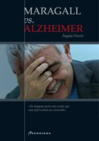 maragall vs. alzheimer-angela vinent-9788495732132 maragall vs. alzheimer-angela vinent-9788495732132