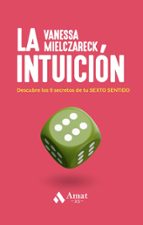 los 9 secretos de la intuición (ebook)-vanessa mielczareck-9788497358132 los 9 secretos de la intuición (ebook)-vanessa mielczareck-9788497358132