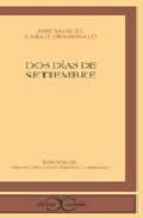 dos dias de setiembre-jose manuel caballero bonald-9788497401432 dos dias de setiembre-jose manuel caballero bonald-9788497401432
