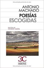 poesias escogidas-antonio machado-9788497406932 poesias escogidas-antonio machado-9788497406932
