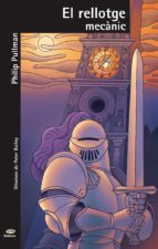 el rellotge mecanic-philip pullman-9788498243932 el rellotge mecanic-philip pullman-9788498243932