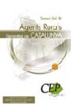 AGENTS RURALS GENERALITAT CATALUNYA: TEMARI VOL. III