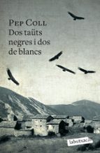 DOS TAUTS NEGRES I DOS DE BLANCS