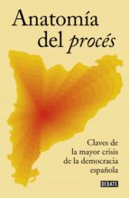 anatomía del procés (ebook)-9788499929132 anatomía del procés (ebook)-9788499929132