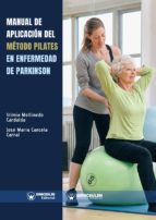manual de aplicación del método pilates en enfermedad de parkinson (ebook)-irimia mollinedo cardalda-jose maria cancela carral-9788499939032 manual de aplicación del método pilates en enfermedad de parkinson (ebook)-irimia mollinedo cardalda-jose maria cancela carral-9788499939032