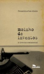 moinho de inventos (ebook)-francicarlos diniz-9788593058332 moinho de inventos (ebook)-francicarlos diniz-9788593058332