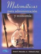 matematicas para administracion y economia (10ª ed.)-ernest f. haeussler-richard s. paul-9789702603832 matematicas para administracion y economia (10ª ed.)-ernest f. haeussler-richard s. paul-9789702603832