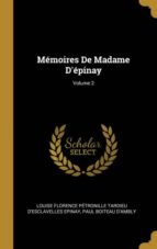 MÉMOIRES DE MADAME DÉPINAY; VOLUME 2