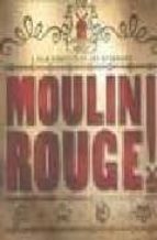 moulin rouge-baz luhrmann-9780752261942 moulin rouge-baz luhrmann-9780752261942