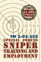 SPECIAL FORCES SNIPER TRAINING AND EMPLOYMENT | | Casa del Libro