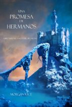 una promesa de hermanos (libro#14 de el anillo del hechicero) (ebook)-morgan rice-9781632916242 una promesa de hermanos (libro#14 de el anillo del hechicero) (ebook)-morgan rice-9781632916242