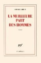 la meilleure part des hommes-tristan garcia-9782070120642 la meilleure part des hommes-tristan garcia-9782070120642