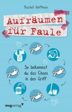 aufräumen für faule (ebook)-rachel hoffman-9783961211142 aufräumen für faule (ebook)-rachel hoffman-9783961211142