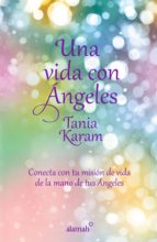 una vida con ángeles (ebook)-tania karam-9786071135742 una vida con ángeles (ebook)-tania karam-9786071135742