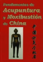 fundamentos de acupuntura y moxibustion de china-9786942357242 fundamentos de acupuntura y moxibustion de china-9786942357242