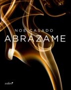 abrázame (ebook)-noe casado-9788408130642 abrázame (ebook)-noe casado-9788408130642