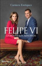 Felipe vi: la monarquia renovada Descarga gratuita de Ebook mobile