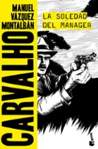 la soledad del manager-manuel vazquez montalban-9788408165842 la soledad del manager-manuel vazquez montalban-9788408165842