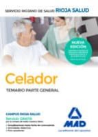 CELADORES DEL SERVICIO RIOJANO DE SALUD. TEMARIO PARTE GENERAL