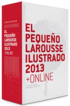 el pequeño larousse ilustrado 2013 + online-9788415411642 el pequeño larousse ilustrado 2013 + online-9788415411642
