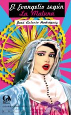 el evangelio según la maluna (ebook)-jose antonio rodriguez-9788415758242 el evangelio según la maluna (ebook)-jose antonio rodriguez-9788415758242