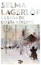 la saga de gösta berling (ebook)-selma lagerlof-9788415997542 la saga de gösta berling (ebook)-selma lagerlof-9788415997542