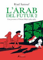 l arab del futur (vol. ii): una joventud a l orient mitja (1984 - 1985)-riad sattouf-9788416310142 l arab del futur (vol. ii): una joventud a l orient mitja (1984 - 1985)-riad sattouf-9788416310142