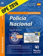 CUERPO NACIONAL DE POLICIA: ESCALA BASICA. TEST DEL TEMARIO (3ª ED.)