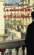 la educacion sentimental-gustave flaubert-9788420634142 la educacion sentimental-gustave flaubert-9788420634142