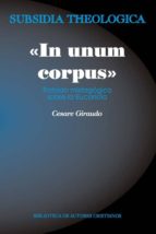 IN UMUN CORPUS: TRATADO MISTAGOGICO SOBRE LA EUCARISTIA