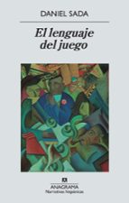 el lenguaje del juego (ebook)-daniel sada-9788433933942 el lenguaje del juego (ebook)-daniel sada-9788433933942