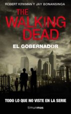 the walking dead: el gobernador (ebook)-robert kirkman-jay bonansinga-9788448060442 the walking dead: el gobernador (ebook)-robert kirkman-jay bonansinga-9788448060442