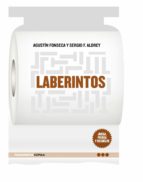 laberintos-agustin fonseca-sergio f. aldrey-9788448068042 laberintos-agustin fonseca-sergio f. aldrey-9788448068042