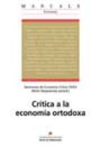 critica a la economia ortodoxa (seminario de economia critica tai fa)-miren (coord.) etxezareta-9788449023842 critica a la economia ortodoxa (seminario de economia critica tai fa)-miren (coord.) etxezareta-9788449023842