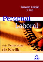 personal laboral de la universidad de sevilla (grupo v): temario comun y test-9788466549042 personal laboral de la universidad de sevilla (grupo v): temario comun y test-9788466549042