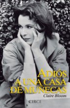 adios a una casa de muñecas-claire bloom-9788477653042 adios a una casa de muñecas-claire bloom-9788477653042