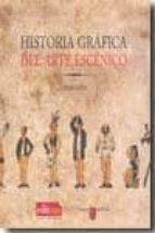 historia grafica del arte escenico-cesar oliva-9788483719442 historia grafica del arte escenico-cesar oliva-9788483719442