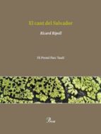 el cant del salvador-ricard ripoll-9788484370642 el cant del salvador-ricard ripoll-9788484370642