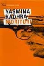 morituri-yasmina khadra-9788484375142 morituri-yasmina khadra-9788484375142