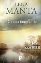 la casa junto al río (ebook)-lena manta-9788490694442 la casa junto al río (ebook)-lena manta-9788490694442
