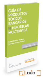 guia de productos toxicos bancarios iii hipotecas multidivisa-isabel jimenez de lucas-9788490984642 guia de productos toxicos bancarios iii hipotecas multidivisa-isabel jimenez de lucas-9788490984642