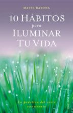10 Habitos para iluminar tu vida EPUB DJVU 978-8491111542
