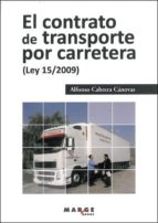 contrato de transporte por carretera-alfonso cabrera cánovas-9788492442942 contrato de transporte por carretera-alfonso cabrera cánovas-9788492442942