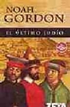 el ultimo judio-noah gordon-9788496581142 el ultimo judio-noah gordon-9788496581142