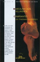 Camiñantes: un itinerario filosofico Descargar libros electrónicos