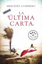 la última carta (ebook)-mercedes guerrero-9788499896342 la última carta (ebook)-mercedes guerrero-9788499896342
