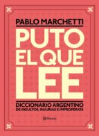 puto el que lee (ebook)-pablo marchetti-9789504958642 puto el que lee (ebook)-pablo marchetti-9789504958642