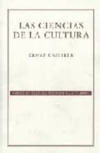 las ciencias de la cultura-ernst cassirer-9789681676742 las ciencias de la cultura-ernst cassirer-9789681676742